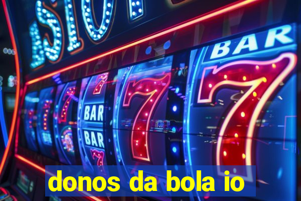 donos da bola io